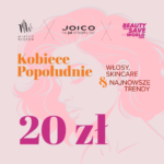 Wejściówka na event Kobiece Popołudnie 22.05 w Krakowie